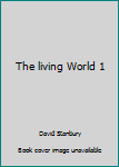 Paperback The living World 1 Book