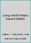 Hardcover Living World History Second Edition Book