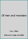 Hardcover Of men and monsters Book