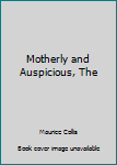 Hardcover Motherly and Auspicious, The Book