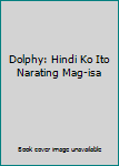 Hardcover Dolphy: Hindi Ko Ito Narating Mag-isa Book