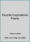 Mass Market Paperback Favorite Inspirational Poems Book