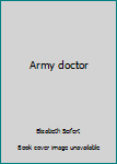 Hardcover Army doctor Book