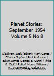 Paperback Planet Stories: September 1954 Volume 5 No 8 Book