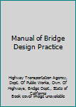Manual of Bridge Design Practice
