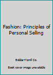 Paperback Fashion: Principles of Personal Selling Book