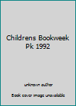 Hardcover Childrens Bookweek Pk 1992 Book