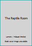 The Reptile Room