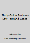 Unknown Binding Study Guide Business Law Text and Cases Book