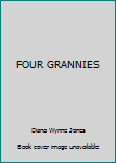 The Four Grannies