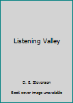 Listening Valley