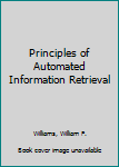 Hardcover Principles of Automated Information Retrieval Book