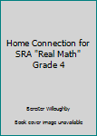 Paperback Home Connection for SRA "Real Math" Grade 4 Book