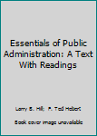 Paperback Essentials of Public Administration: A Text With Readings Book