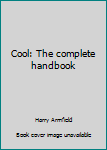 Paperback Cool: The complete handbook Book