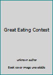 Hardcover Great Eating Contest Book