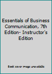 Paperback Essentials of Business Communication, 7th Edition- Instructor's Edition Book
