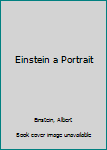 Hardcover Einstein a Portrait Book