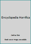 Paperback Encyclopedia Horrifica Book