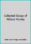 Hardcover Collected Essay of Aldous Huxley Book