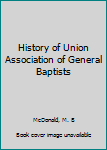 Unknown Binding History of Union Association of General Baptists Book