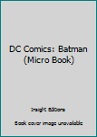 Paperback DC Comics: Batman (Micro Book) Book