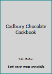 Paperback Cadbury Chocolate Cookbook Book