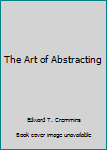 Paperback The Art of Abstracting Book