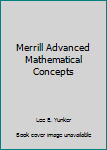 Paperback Merrill Advanced Mathematical Concepts Book
