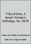 Unknown Binding Tribe of Dina. A Jewish Women's Anthology. No. 29/30 Book