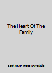 Hardcover The Heart Of The Family Book