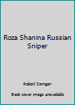 Paperback Roza Shanina Russian Sniper Book