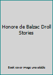 Hardcover Honore de Balzac Droll Stories Book