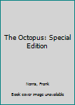 Paperback The Octopus: Special Edition Book