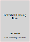 Paperback Tinkerbell Coloring Book