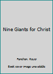 Hardcover Nine Giants for Christ Book