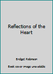 Paperback Reflections of the Heart Book