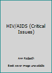 Paperback HIV/AIDS (Critical Issues) Book
