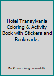 Staple Bound Hotel Transylvania Coloring & Activity Book with Stickers and Bookmarks Book