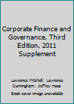 Paperback Corporate Finance and Governance, Third Edition, 2011 Supplement Book