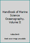 Hardcover Handbook of Marine Science Oceanography, Volume II Book
