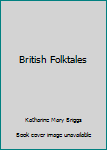 Hardcover British Folktales Book