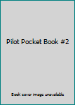 Paperback Pilot Pocket Book #2 Book