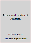 Unknown Binding Prose and poetry of America Book