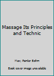 Hardcover Massage Its Principles and Technic Book