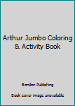 Paperback Arthur Jumbo Coloring & Activity Book