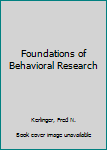 Hardcover Foundations of Behavioral Research Book