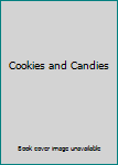 Unknown Binding Cookies and Candies Book
