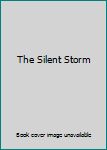 Unknown Binding The Silent Storm Book