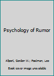 Hardcover Psychology of Rumor Book